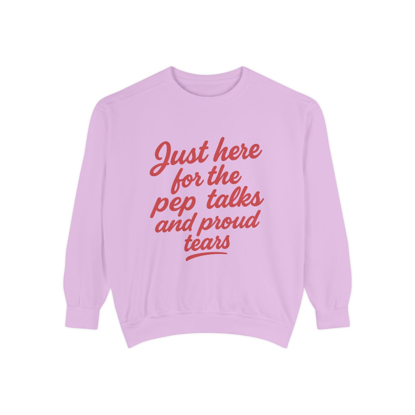 PROUD TEARS & PEP TALKS