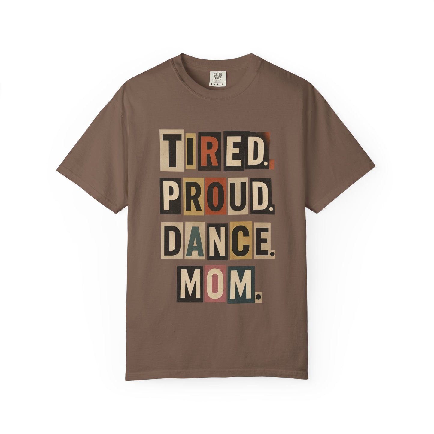 TIRED.PROUD.DANCE.MOM