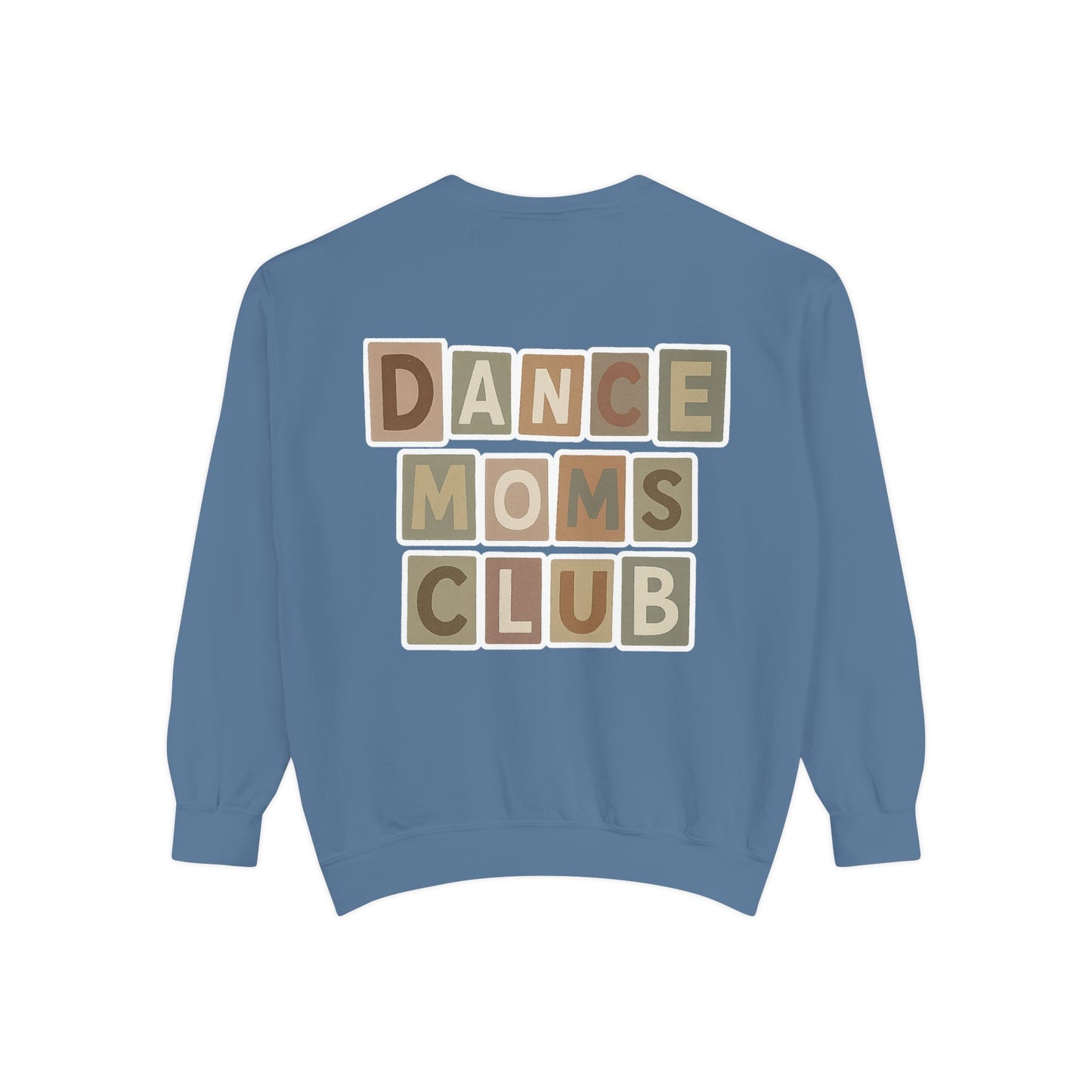 DANCE MOMS CLUB-CHILL VIBES-SWEATSHIRT