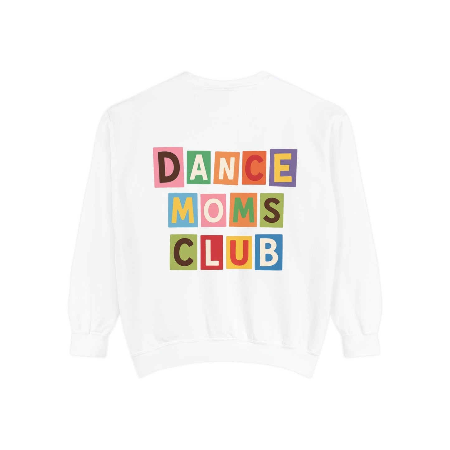 DANCE MOMS CLUB-SASSY VIBES-SWEATSHIRT