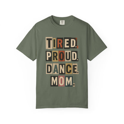 TIRED.PROUD.DANCE.MOM