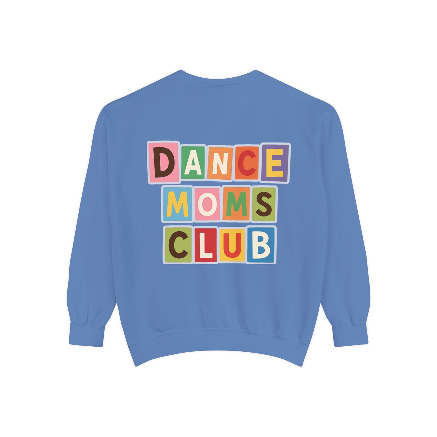 DANCE MOMS CLUB-SASSY VIBES-SWEATSHIRT