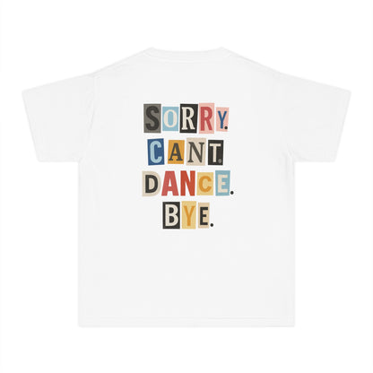 TINY DANCER-SORRY.CANT.DANCE.BYE.-TEE