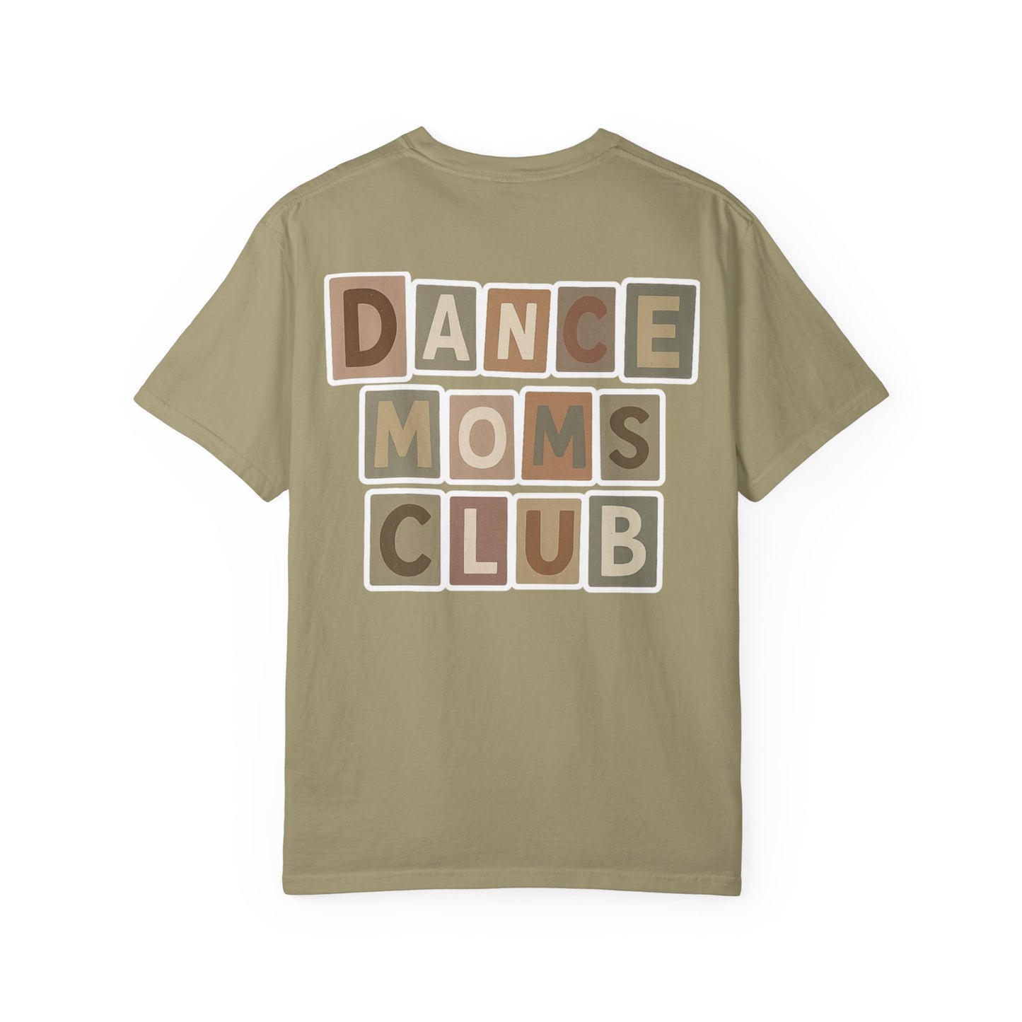 DANCE MOM-CHILL VIBES-TEE
