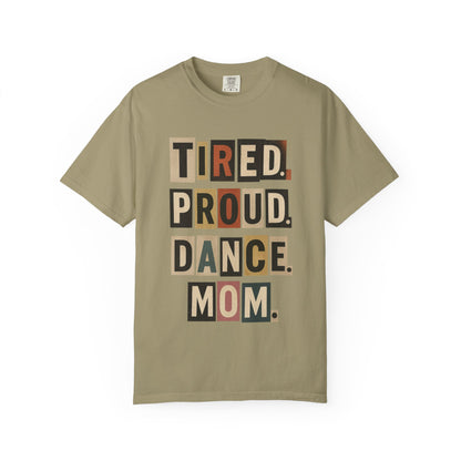 TIRED.PROUD.DANCE.MOM