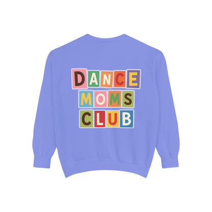 DANCE MOMS CLUB-SASSY VIBES-SWEATSHIRT
