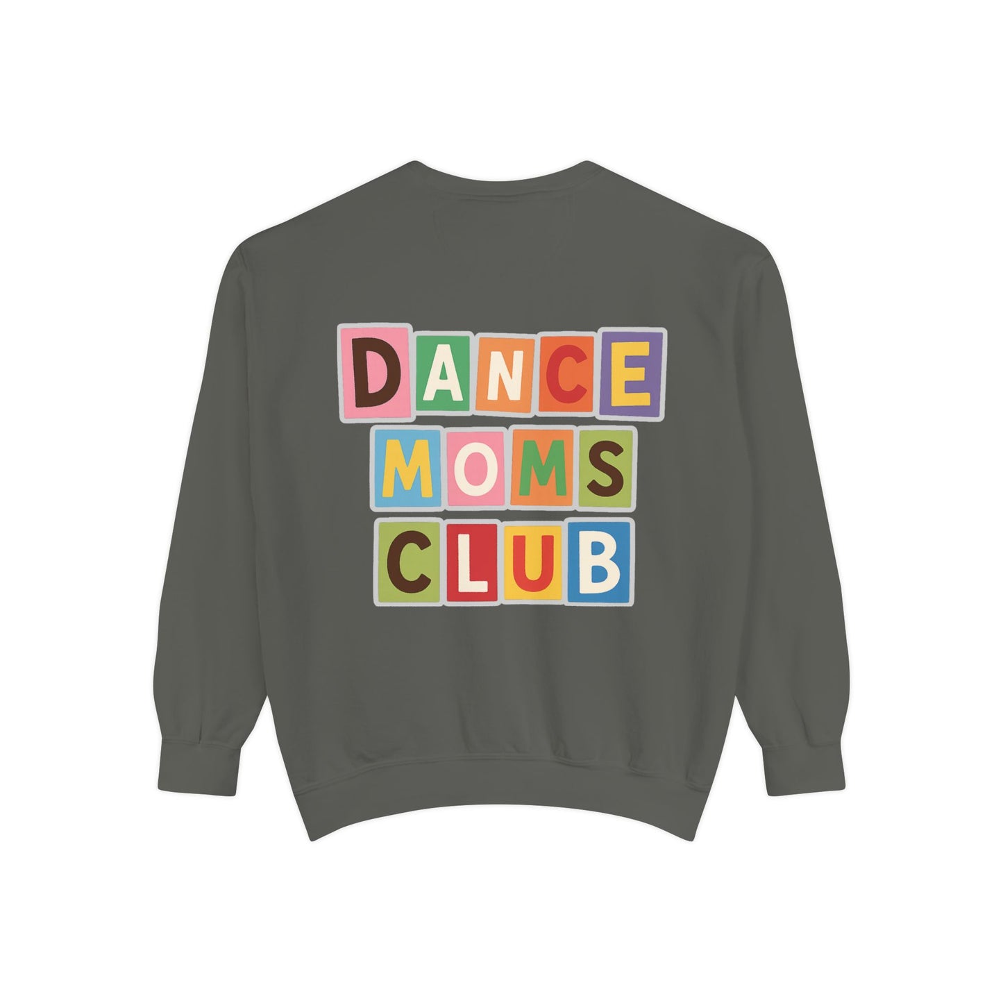 DANCE MOMS CLUB-SASSY VIBES-SWEATSHIRT