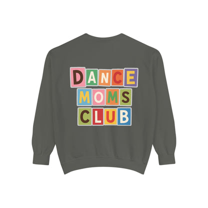 DANCE MOMS CLUB-SASSY VIBES-SWEATSHIRT
