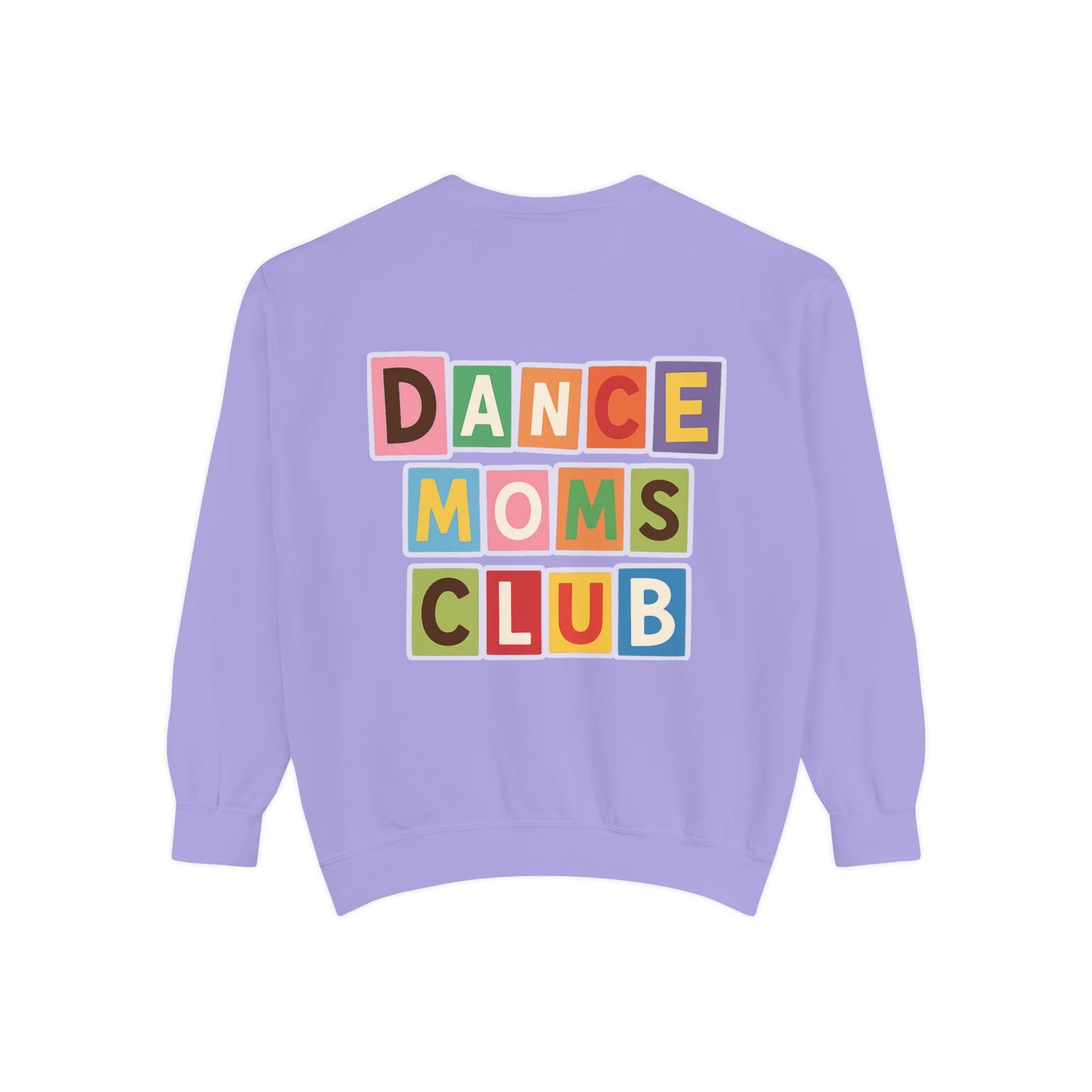 DANCE MOMS CLUB-SASSY VIBES-SWEATSHIRT