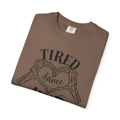 TIRED DANCE MOMS SOCIETY