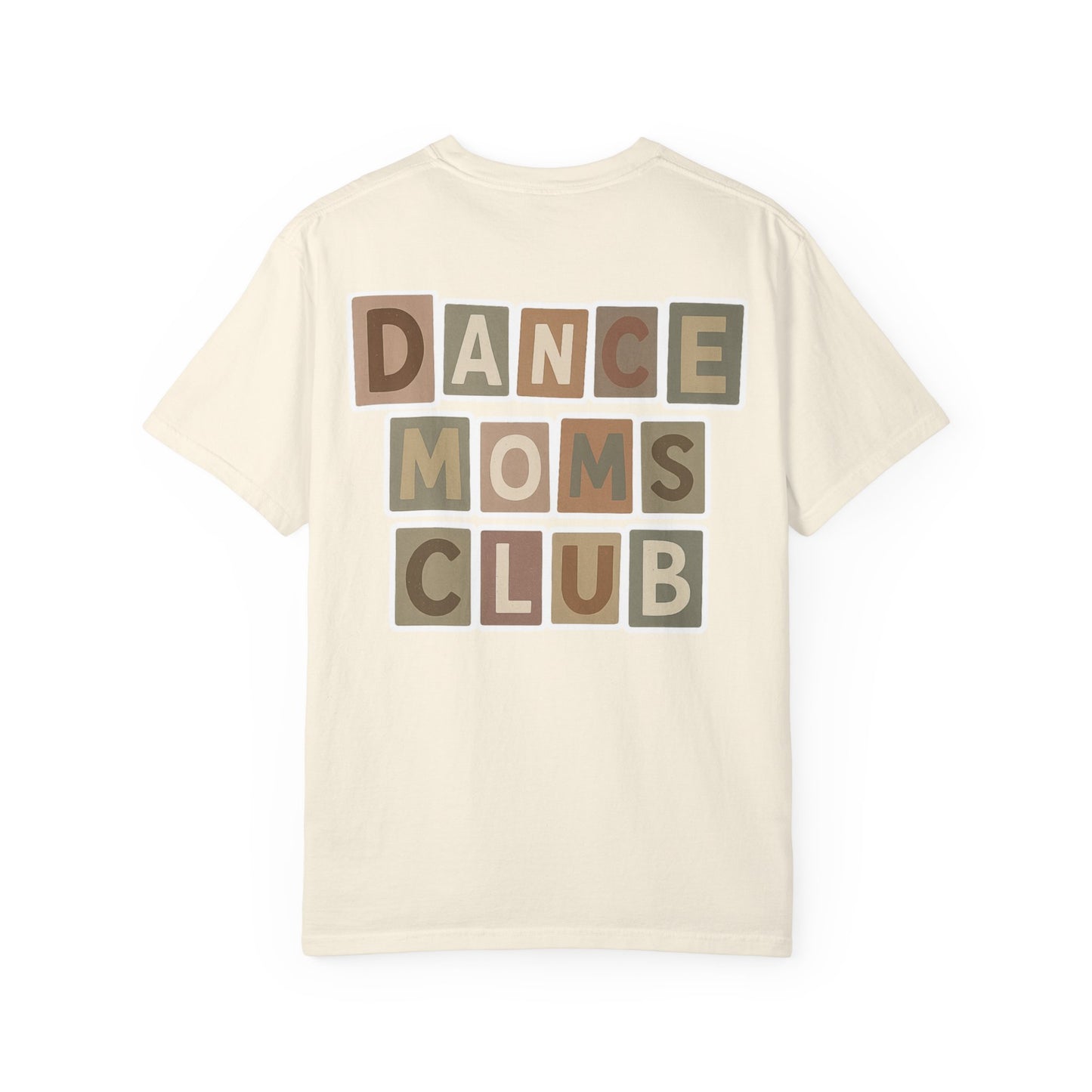DANCE MOM-CHILL VIBES-TEE