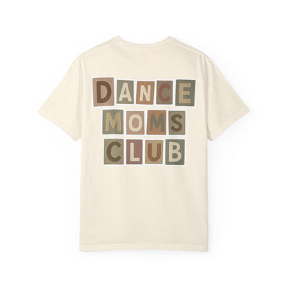 DANCE MOM-CHILL VIBES-TEE