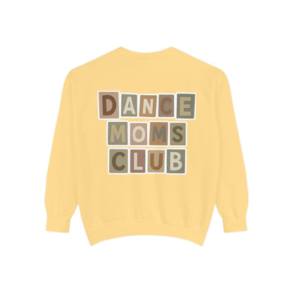 DANCE MOMS CLUB-CHILL VIBES-SWEATSHIRT