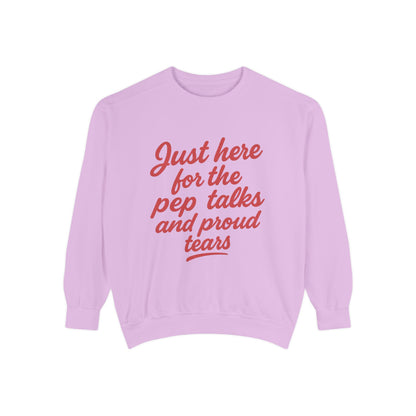 PROUD TEARS & PEP TALKS