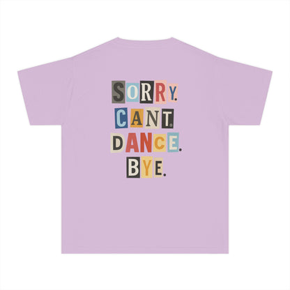 TINY DANCER-SORRY.CANT.DANCE.BYE.-TEE