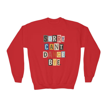 TINY DANCER-SORRY.CAN'T.DANCE.BYE-SWEATSHIRT
