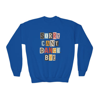 TINY DANCER-SORRY.CAN'T.DANCE.BYE-SWEATSHIRT