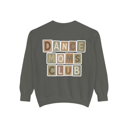 DANCE MOMS CLUB-CHILL VIBES-SWEATSHIRT