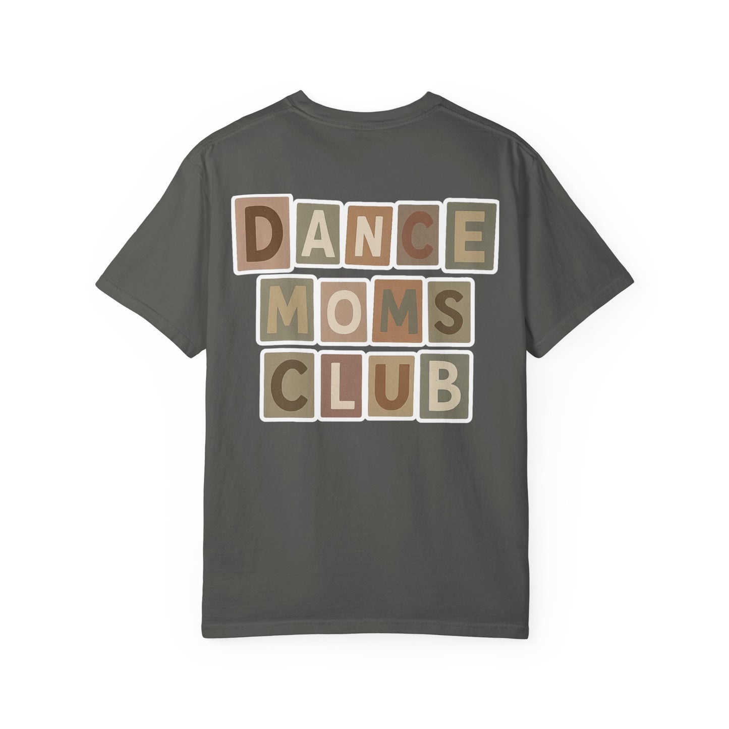 DANCE MOM-CHILL VIBES-TEE
