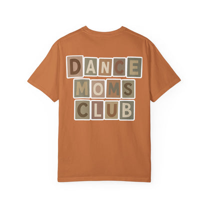 DANCE MOM-CHILL VIBES-TEE