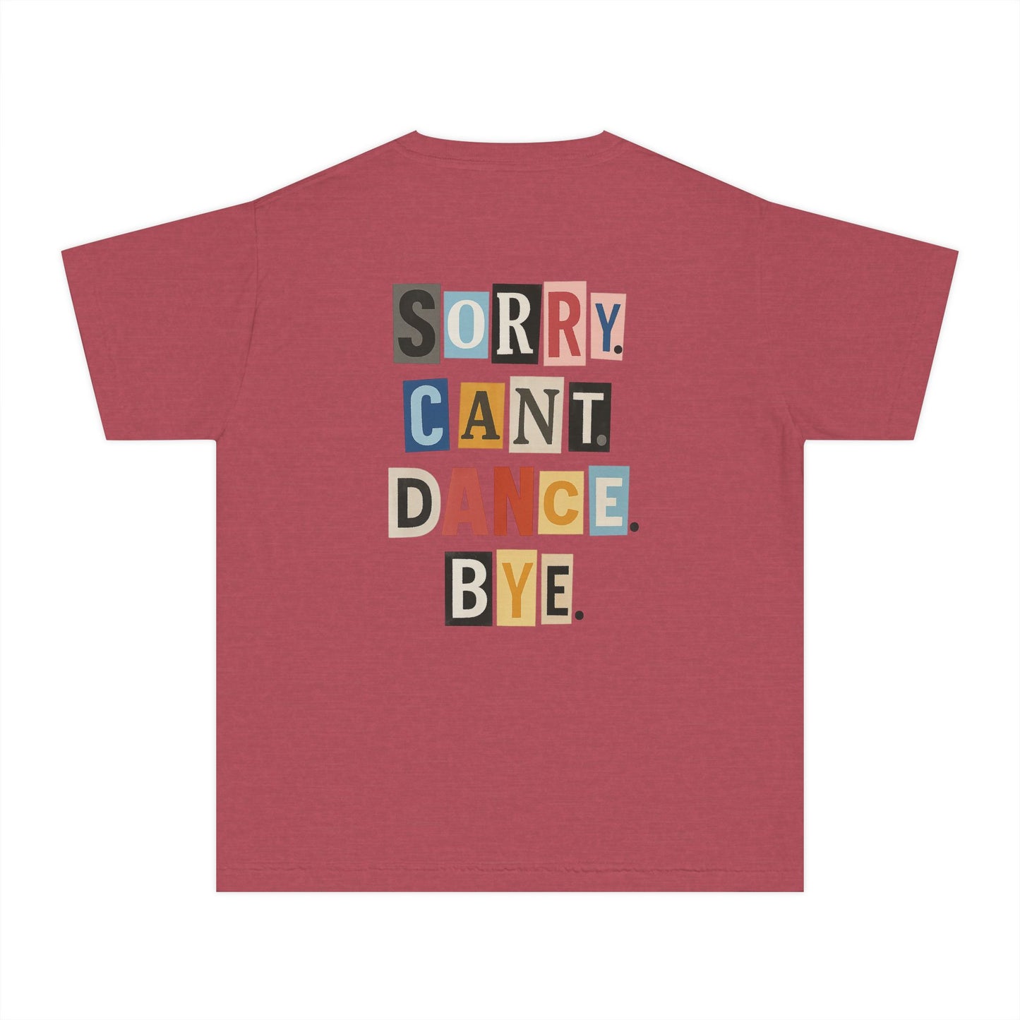 TINY DANCER-SORRY.CANT.DANCE.BYE.-TEE