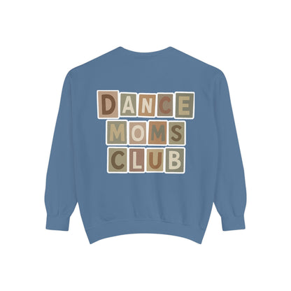 DANCE MOMS CLUB-CHILL VIBES-SWEATSHIRT