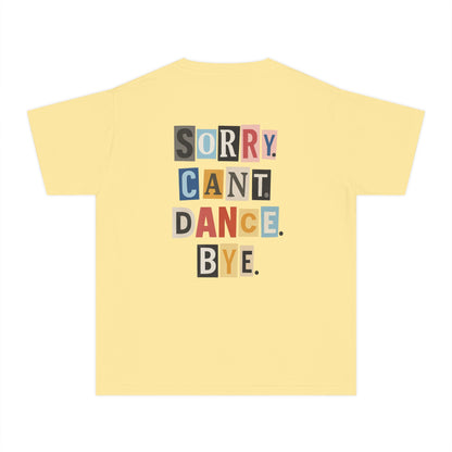 TINY DANCER-SORRY.CANT.DANCE.BYE.-TEE