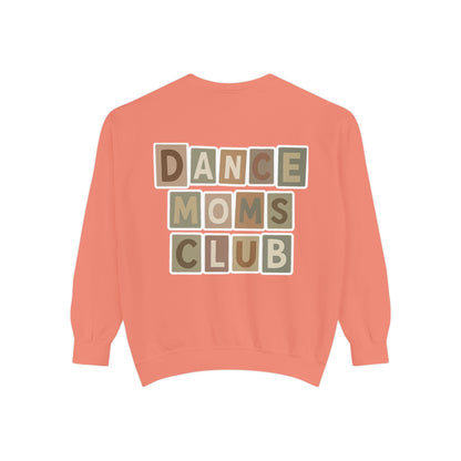 DANCE MOMS CLUB-CHILL VIBES-SWEATSHIRT