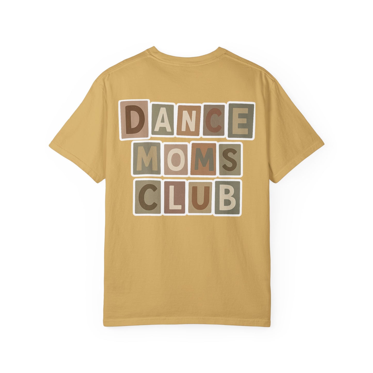 DANCE MOM-CHILL VIBES-TEE